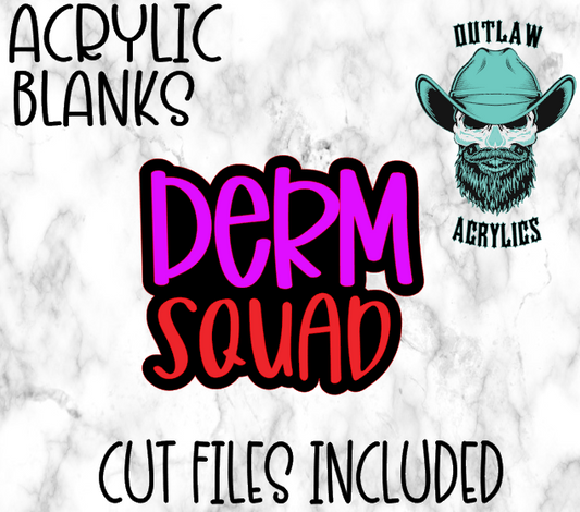 Derm Squad Badge Reel Acrylic