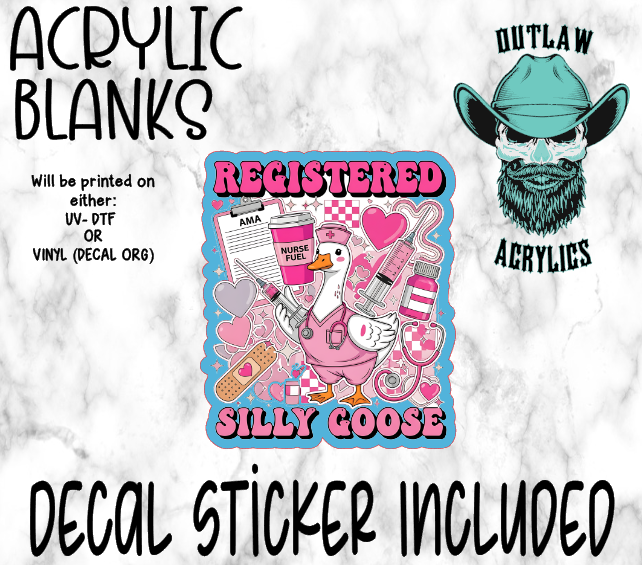Registered Pink Silly Goose Acrylic & Decal Set