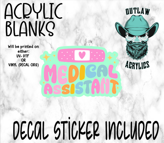 Colorful Medical Assistant Acrylic & Decal Set