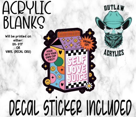 Self Love Juice Acrylic & Decal Set
