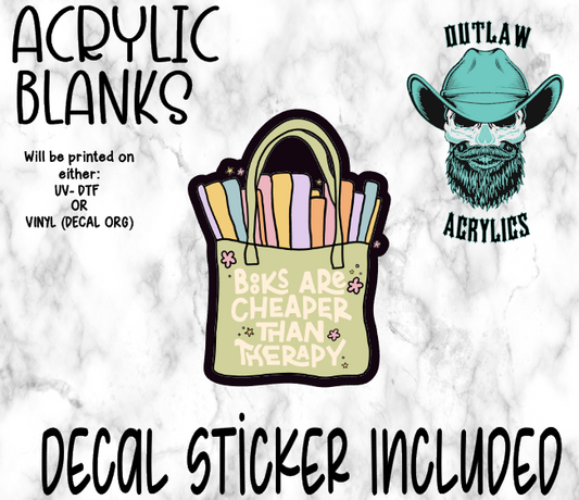 Books Are Cheaper Than Therapy Acrylic & Decal Set
