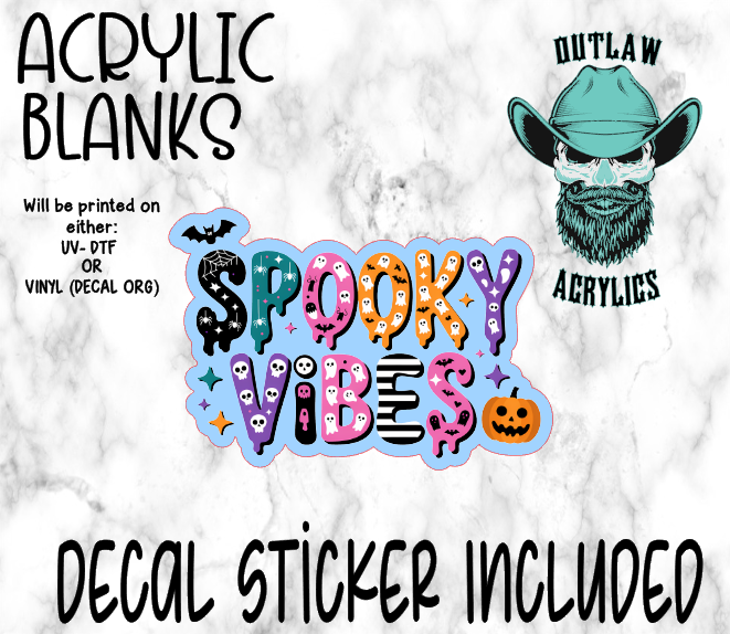 Spooky Vibes Acrylic & Decal Set