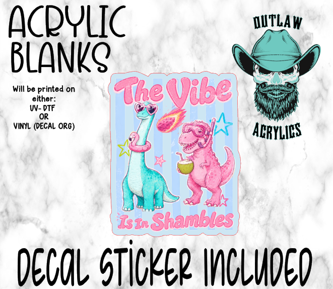 The Vibe Shambles Acrylic & Decal Set