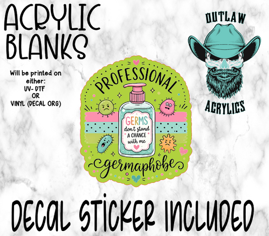 Germaphobe Profesh Acrylic & Decal Set