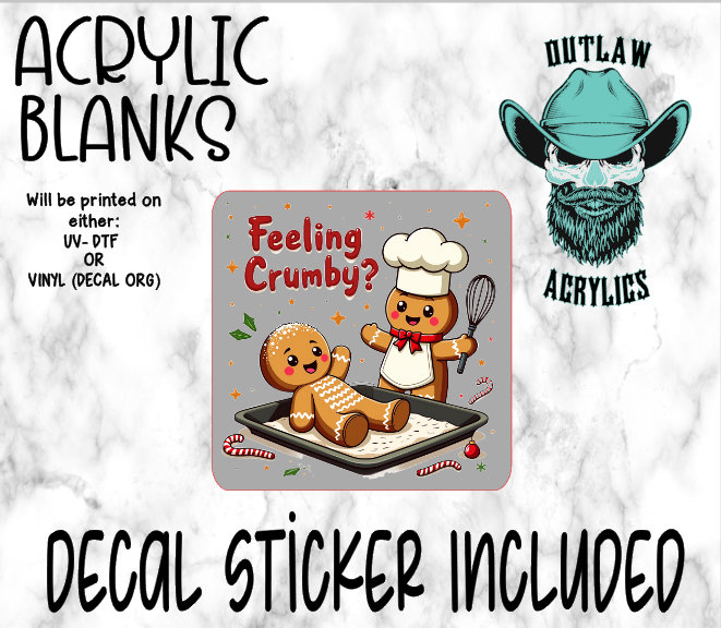 Feeling Crumby Acrylic & Decal Set