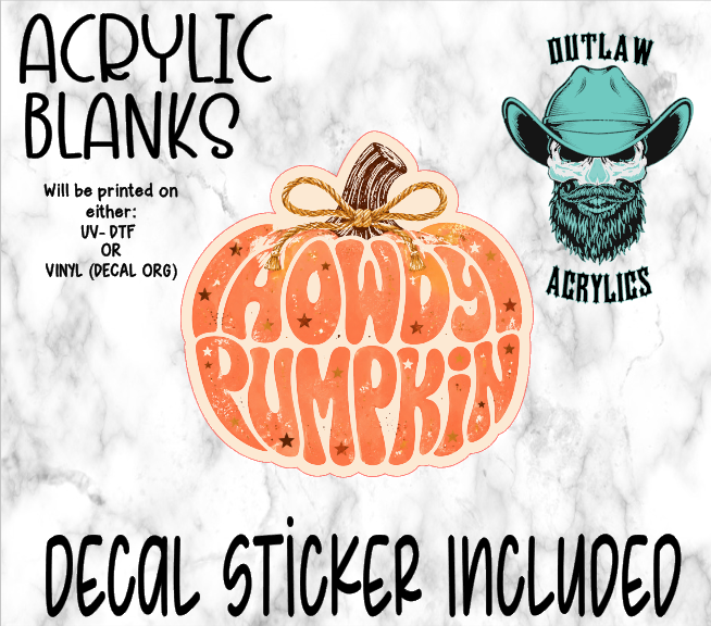 Howdy Pumpkin Acrylic & Decal Set