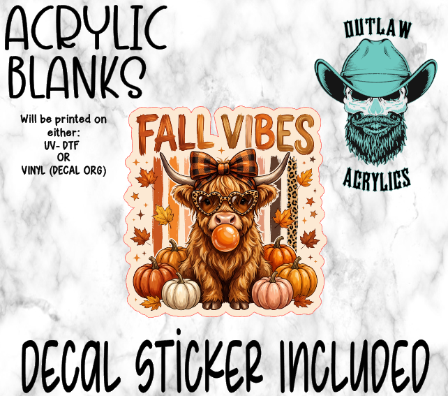 Fall Vibes Highland Acrylic & Decal Set