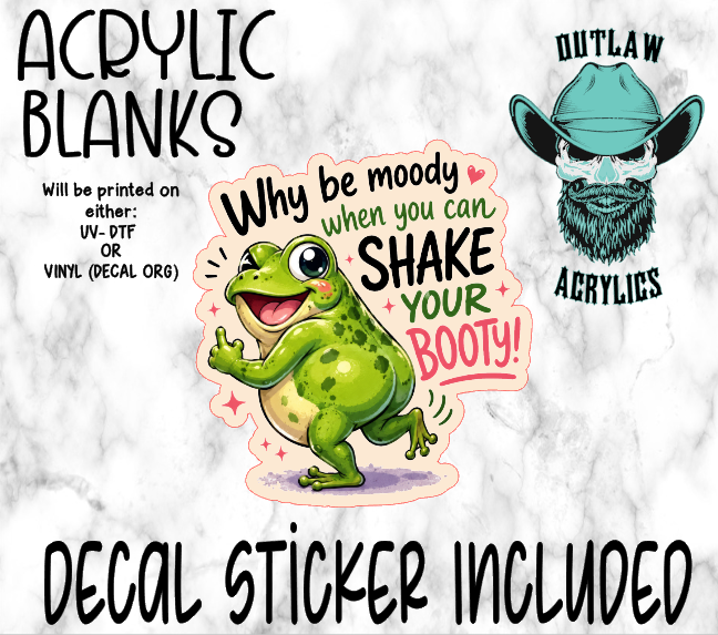 Shake Your Booty Acrylic & Decal Set