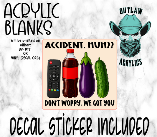 Accident Really? Acrylic & Decal Set