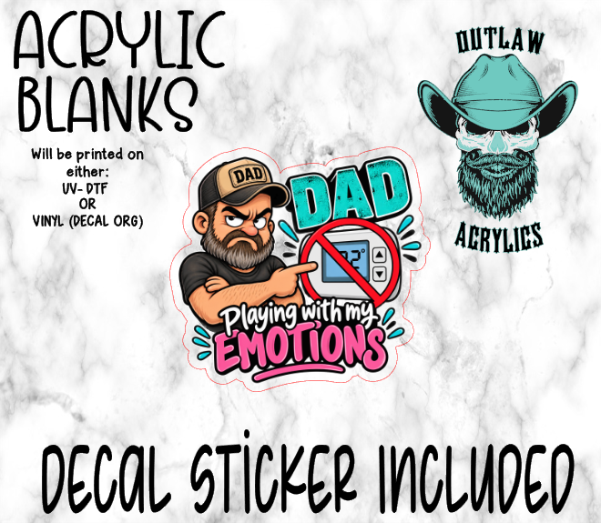 Dad Emotions Acrylic & Decal Set