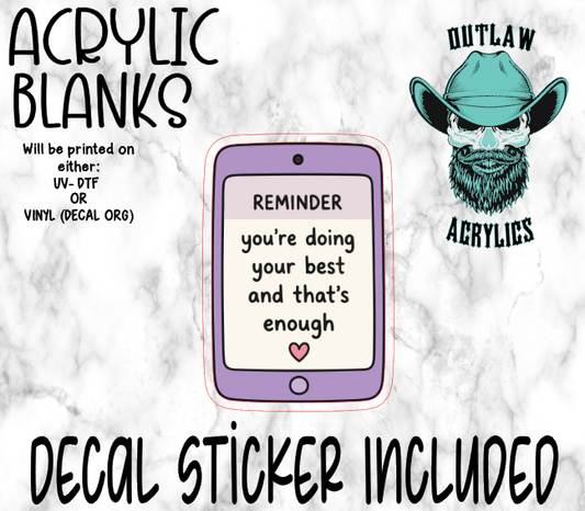 Your Doing Your Best Acrylic & Decal Set