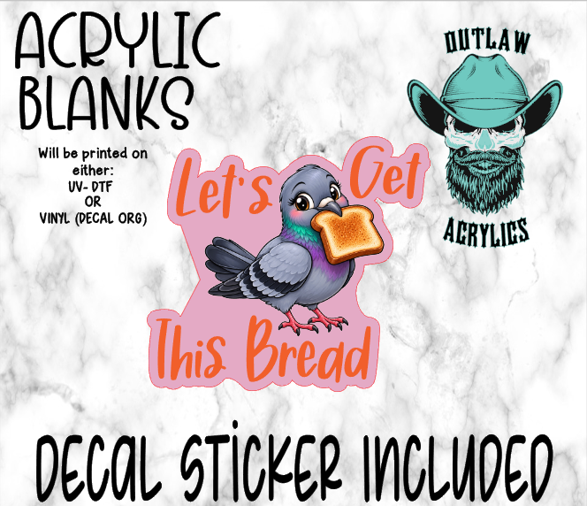 Get This Bread Acrylic & Decal Set