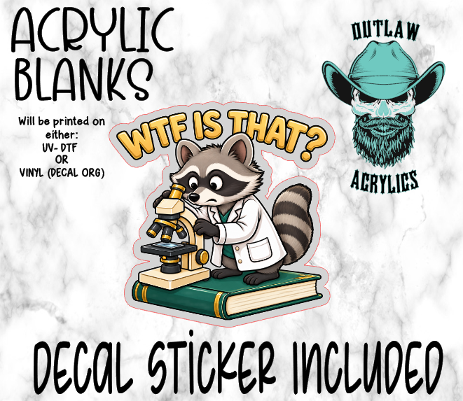 WTF is That? Acrylic & Decal Set