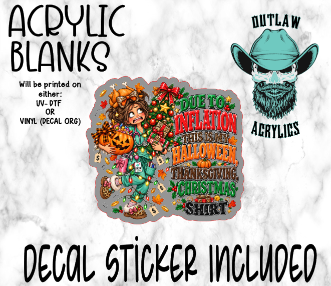 Due To inflation Acrylic & Decal Set