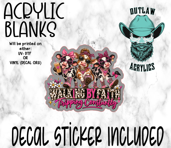 Walking By Faith Acrylic & Decal Set