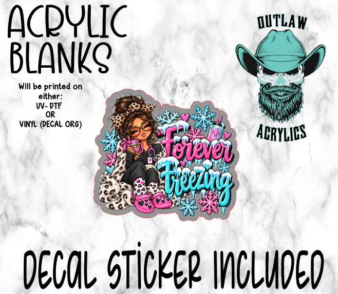 Forever Freezing Acrylic & Decal Set