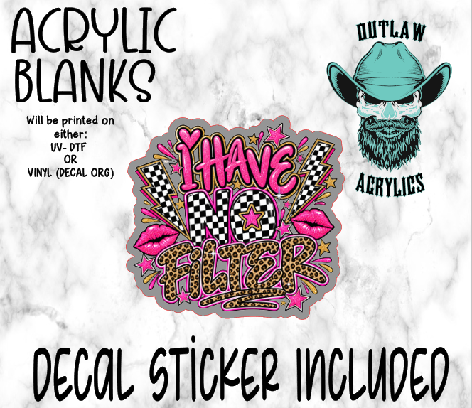 Checkered Leopard I Have No Filter Acrylic & Decal Set