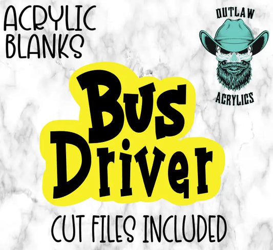 Bus Driver Style 2 Badge Reel Acrylic - Outlaw Acrylics