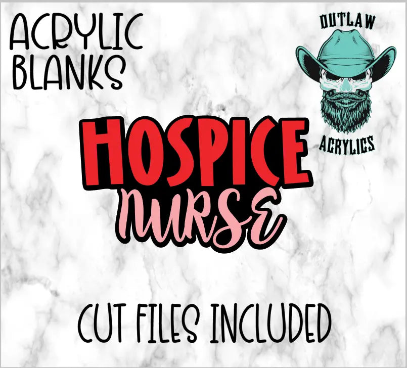 Hospice Nurse Badge Reel Acrylic - Outlaw Acrylics