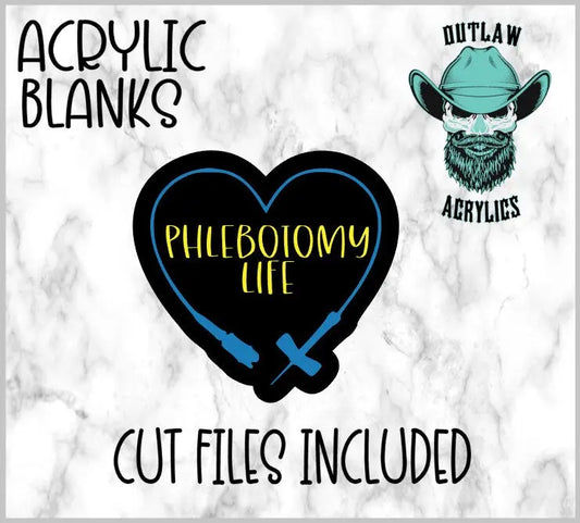 Phlebotomy Life Badge Reel Acrylic - Outlaw Acrylics