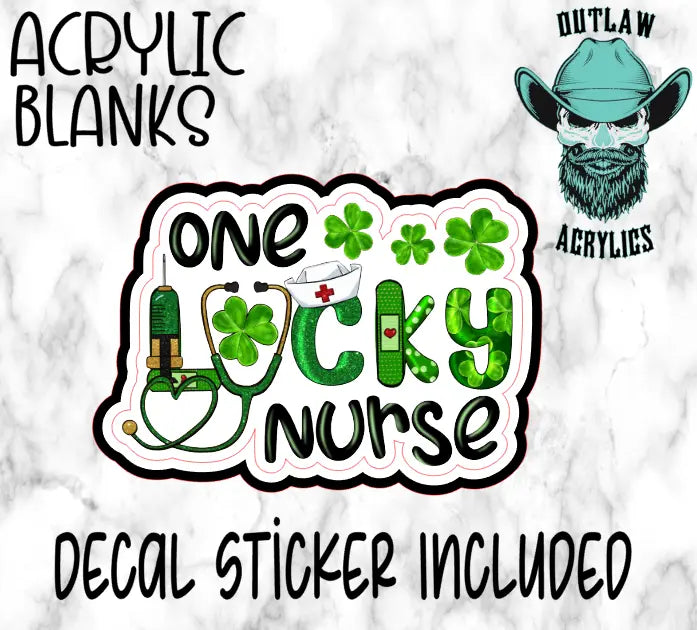 One Lucky Nurse Acrylic & Decal Set - Outlaw Acrylics