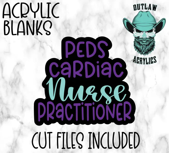 Peds Cardiac Nurse Practitioner Badge Reel Acrylic - Outlaw Acrylics