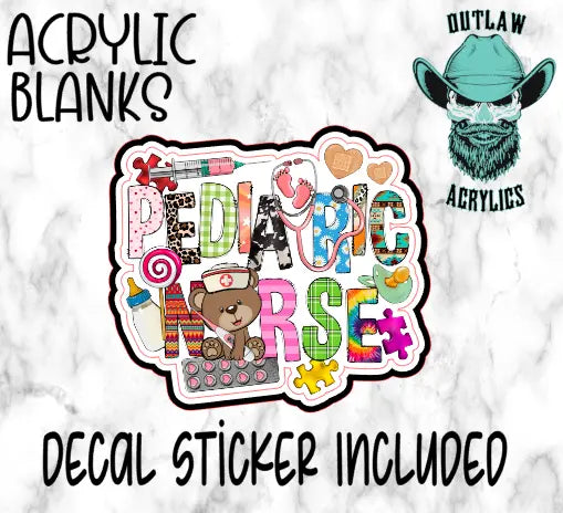 Pediatric Nurse Acrylic & Decal Set - Outlaw Acrylics